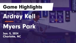 Ardrey Kell  vs Myers Park  Game Highlights - Jan. 5, 2024