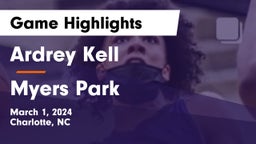 Ardrey Kell  vs Myers Park Game Highlights - March 1, 2024