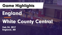 England  vs White County Central Game Highlights - Feb 24, 2017