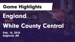 England  vs White County Central Game Highlights - Feb. 16, 2018
