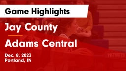 Jay County  vs Adams Central  Game Highlights - Dec. 8, 2023