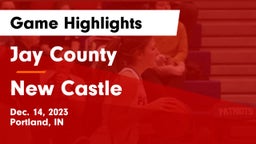 Jay County  vs New Castle  Game Highlights - Dec. 14, 2023