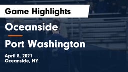 Oceanside  vs Port Washington Game Highlights - April 8, 2021