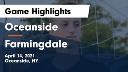 Oceanside  vs Farmingdale  Game Highlights - April 14, 2021