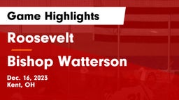 Roosevelt  vs Bishop Watterson  Game Highlights - Dec. 16, 2023