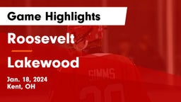 Roosevelt  vs Lakewood  Game Highlights - Jan. 18, 2024
