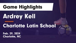 Ardrey Kell  vs Charlotte Latin School Game Highlights - Feb. 29, 2024