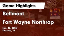 Bellmont  vs Fort Wayne Northrop Game Highlights - Jan. 12, 2023