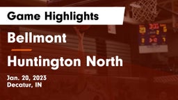 Bellmont  vs Huntington North  Game Highlights - Jan. 20, 2023