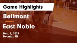 Bellmont  vs East Noble  Game Highlights - Dec. 8, 2023