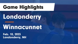 Londonderry  vs Winnacunnet  Game Highlights - Feb. 10, 2023