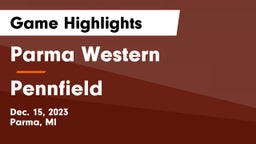 Parma Western  vs Pennfield  Game Highlights - Dec. 15, 2023