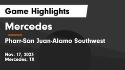 Mercedes  vs Pharr-San Juan-Alamo Southwest  Game Highlights - Nov. 17, 2023