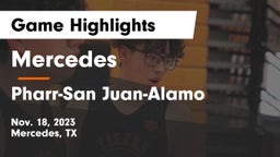 Mercedes  vs Pharr-San Juan-Alamo  Game Highlights - Nov. 18, 2023