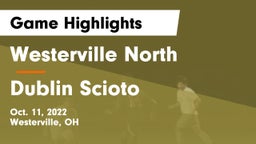 Westerville North  vs Dublin Scioto  Game Highlights - Oct. 11, 2022