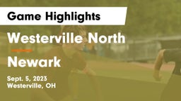 Westerville North  vs Newark  Game Highlights - Sept. 5, 2023