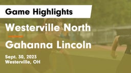 Westerville North  vs Gahanna Lincoln  Game Highlights - Sept. 30, 2023