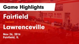 Fairfield  vs Lawrenceville  Game Highlights - Nov 26, 2016