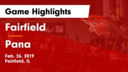 Fairfield  vs Pana  Game Highlights - Feb. 26, 2019