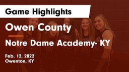 Owen County  vs Notre Dame Academy- KY Game Highlights - Feb. 12, 2022