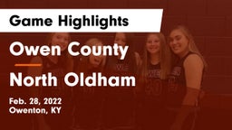 Owen County  vs North Oldham  Game Highlights - Feb. 28, 2022