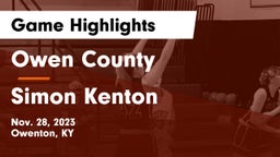 Owen County  vs Simon Kenton  Game Highlights - Nov. 28, 2023