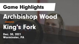 Archbishop Wood  vs King's Fork  Game Highlights - Dec. 30, 2021