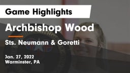 Archbishop Wood  vs Sts. Neumann & Goretti  Game Highlights - Jan. 27, 2022