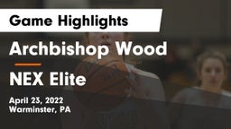 Archbishop Wood  vs NEX Elite Game Highlights - April 23, 2022