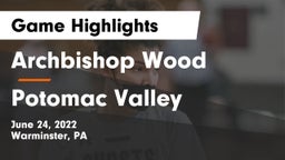 Archbishop Wood  vs Potomac Valley Game Highlights - June 24, 2022