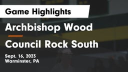 Archbishop Wood  vs Council Rock South  Game Highlights - Sept. 16, 2023