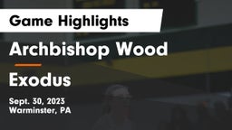 Archbishop Wood  vs Exodus Game Highlights - Sept. 30, 2023