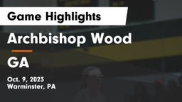 Archbishop Wood  vs GA Game Highlights - Oct. 9, 2023