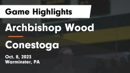 Archbishop Wood  vs Conestoga  Game Highlights - Oct. 8, 2023