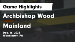 Archbishop Wood  vs Mainland  Game Highlights - Dec. 16, 2023