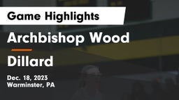 Archbishop Wood  vs Dillard Game Highlights - Dec. 18, 2023