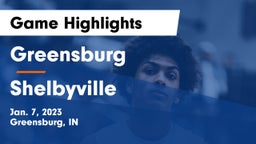 Greensburg  vs Shelbyville  Game Highlights - Jan. 7, 2023