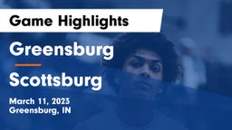 Greensburg  vs Scottsburg  Game Highlights - March 11, 2023