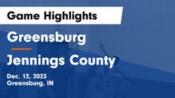 Greensburg  vs Jennings County  Game Highlights - Dec. 12, 2023