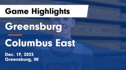 Greensburg  vs Columbus East  Game Highlights - Dec. 19, 2023