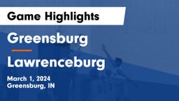 Greensburg  vs Lawrenceburg  Game Highlights - March 1, 2024