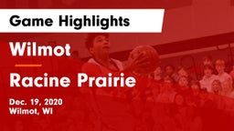 Wilmot  vs Racine Prairie Game Highlights - Dec. 19, 2020