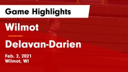 Wilmot  vs Delavan-Darien  Game Highlights - Feb. 2, 2021