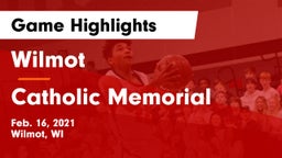 Wilmot  vs Catholic Memorial Game Highlights - Feb. 16, 2021