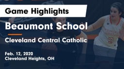 Beaumont School vs Cleveland Central Catholic Game Highlights - Feb. 12, 2020