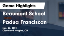 Beaumont School vs Padua Franciscan  Game Highlights - Jan. 27, 2021