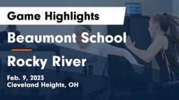Beaumont School vs Rocky River   Game Highlights - Feb. 9, 2023
