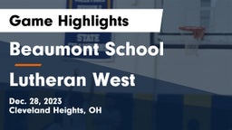Beaumont School vs Lutheran West  Game Highlights - Dec. 28, 2023
