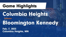 Columbia Heights  vs Bloomington Kennedy  Game Highlights - Feb. 7, 2023
