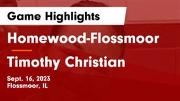Homewood-Flossmoor  vs Timothy Christian  Game Highlights - Sept. 16, 2023